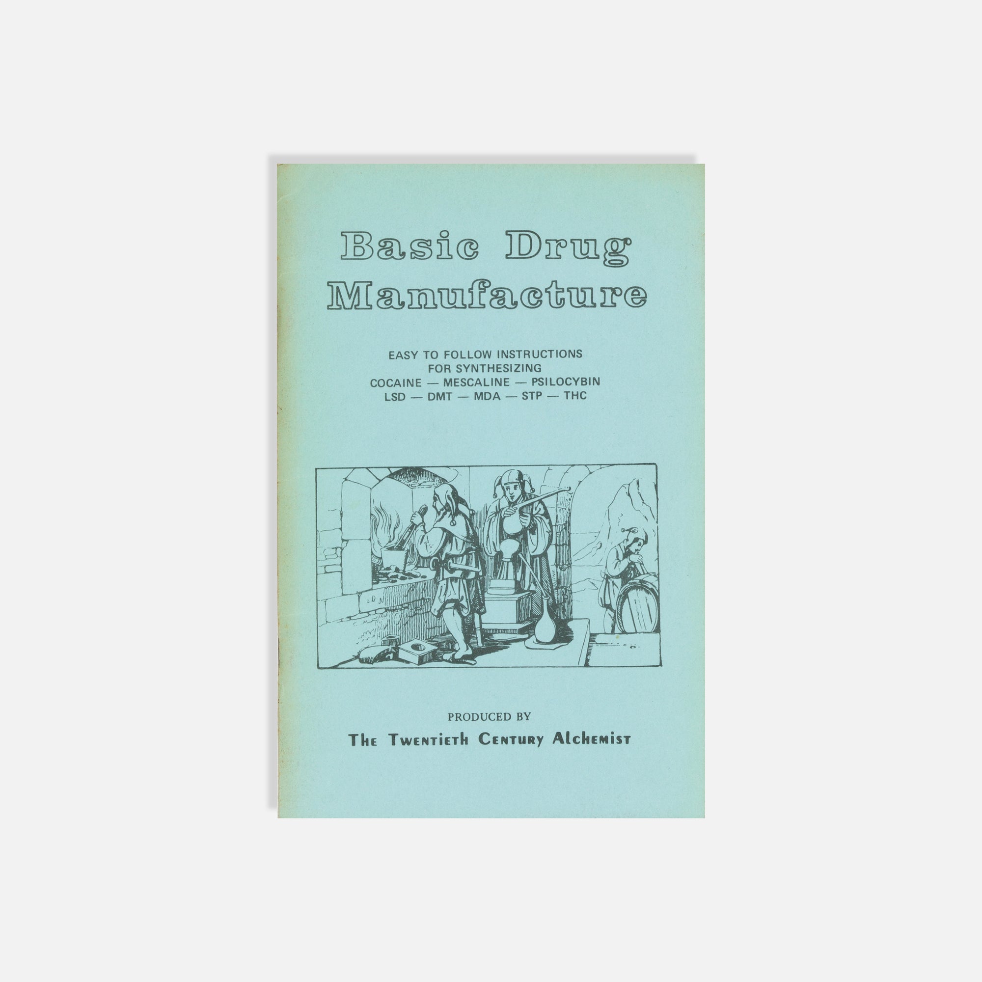The Twentieth Century Alchemist, Basic Drug Manufacture