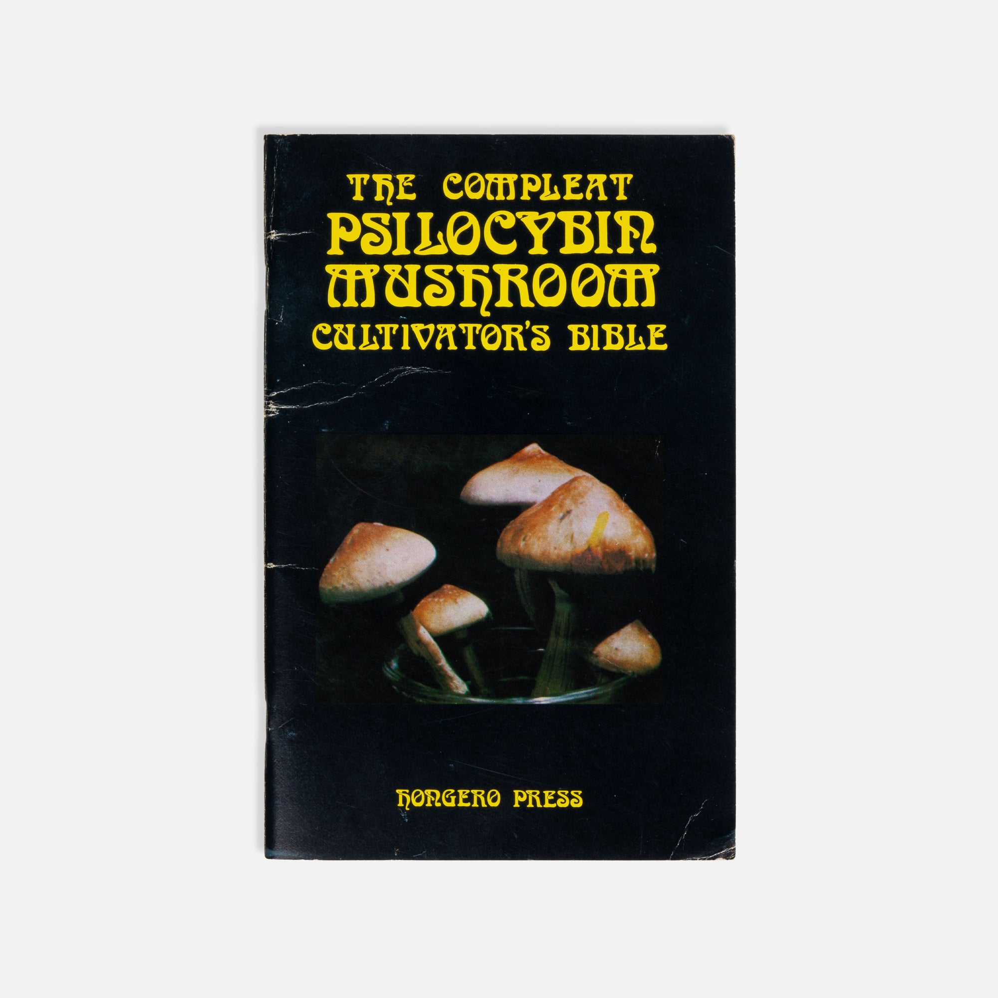 Hongero Press, The Compleat Psilocybin Mushroom Cultivator's Bible