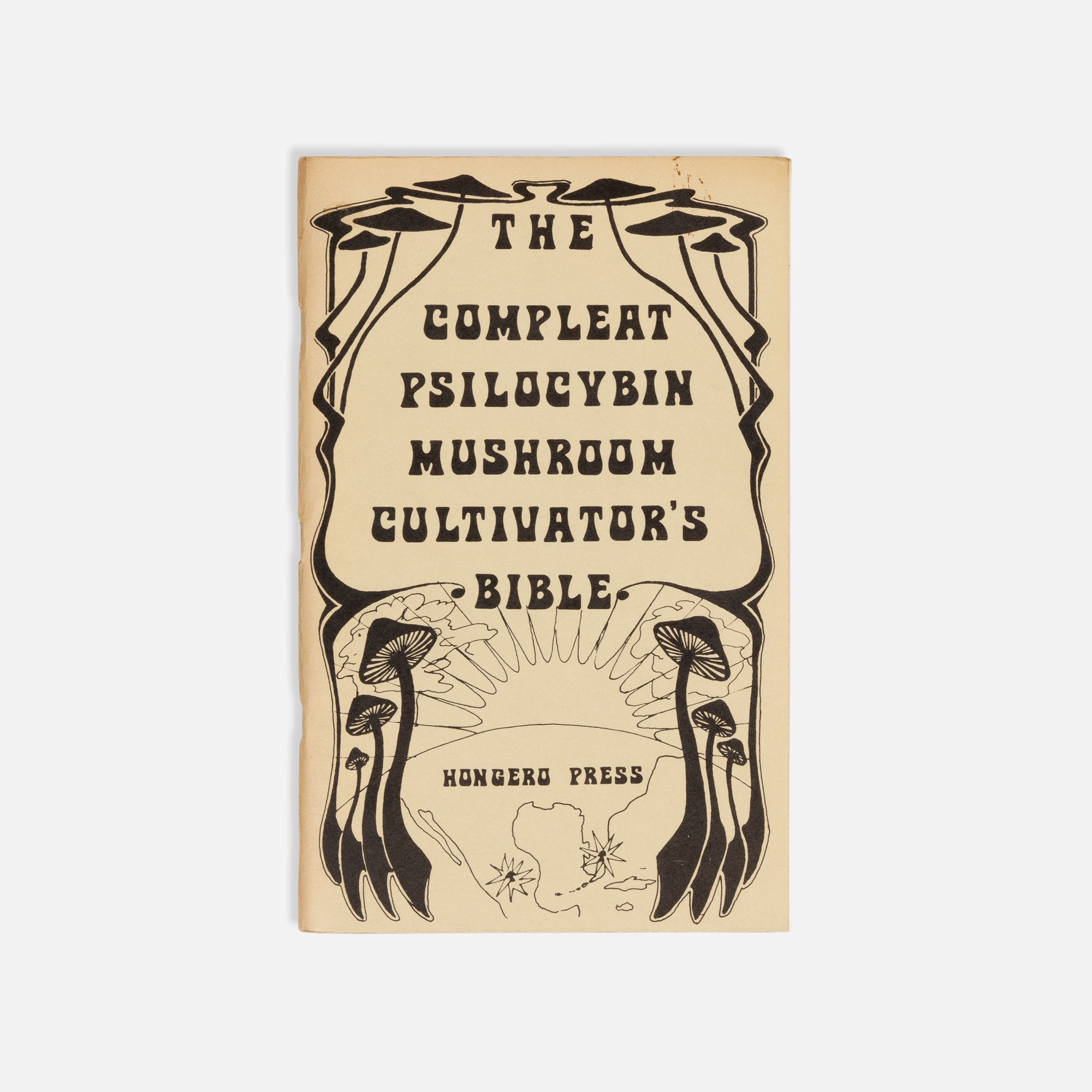 Hongero Press, The Compleat Psilocybin Mushroom Cultivator's Bible