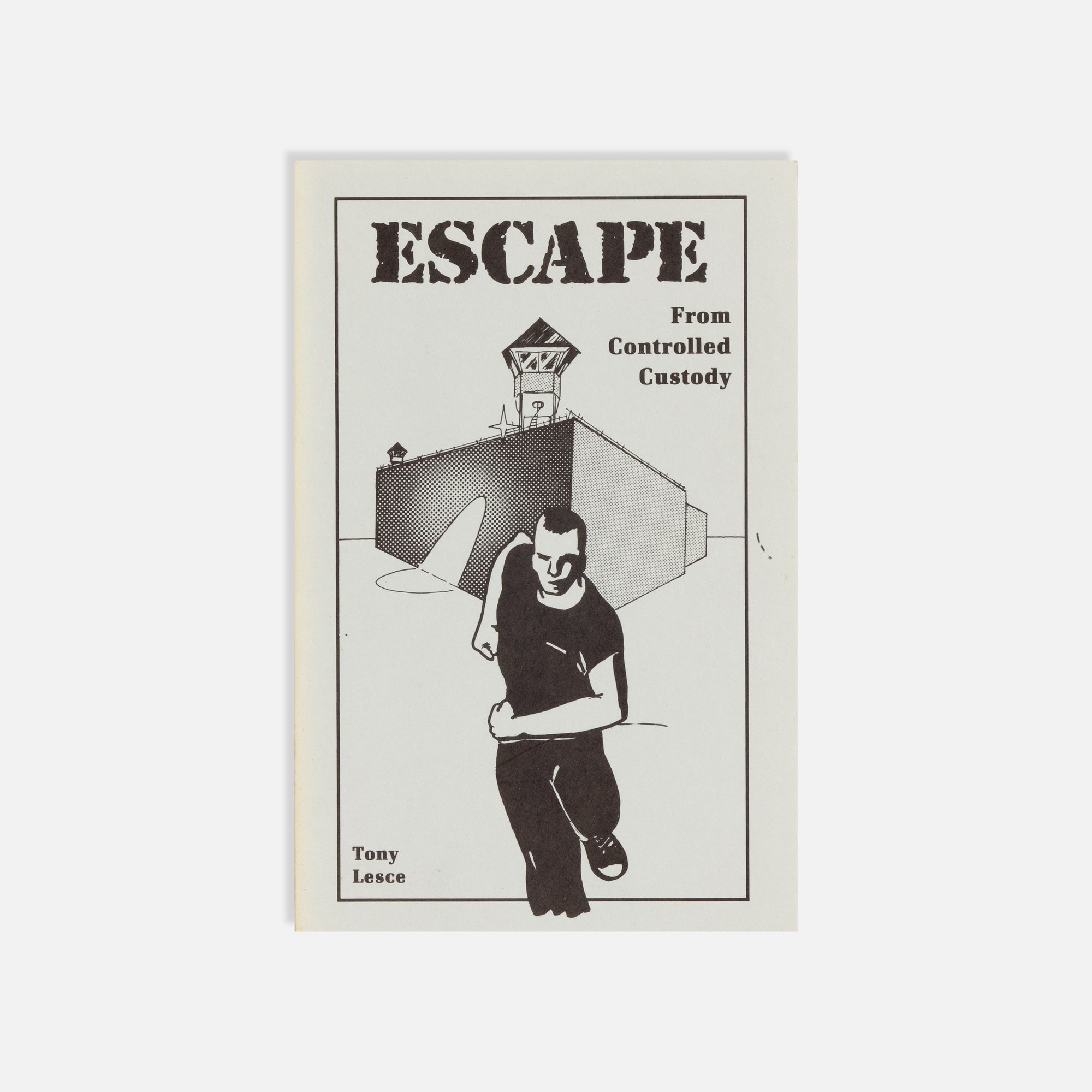 Tony Lesce, Escape from Controlled Custody