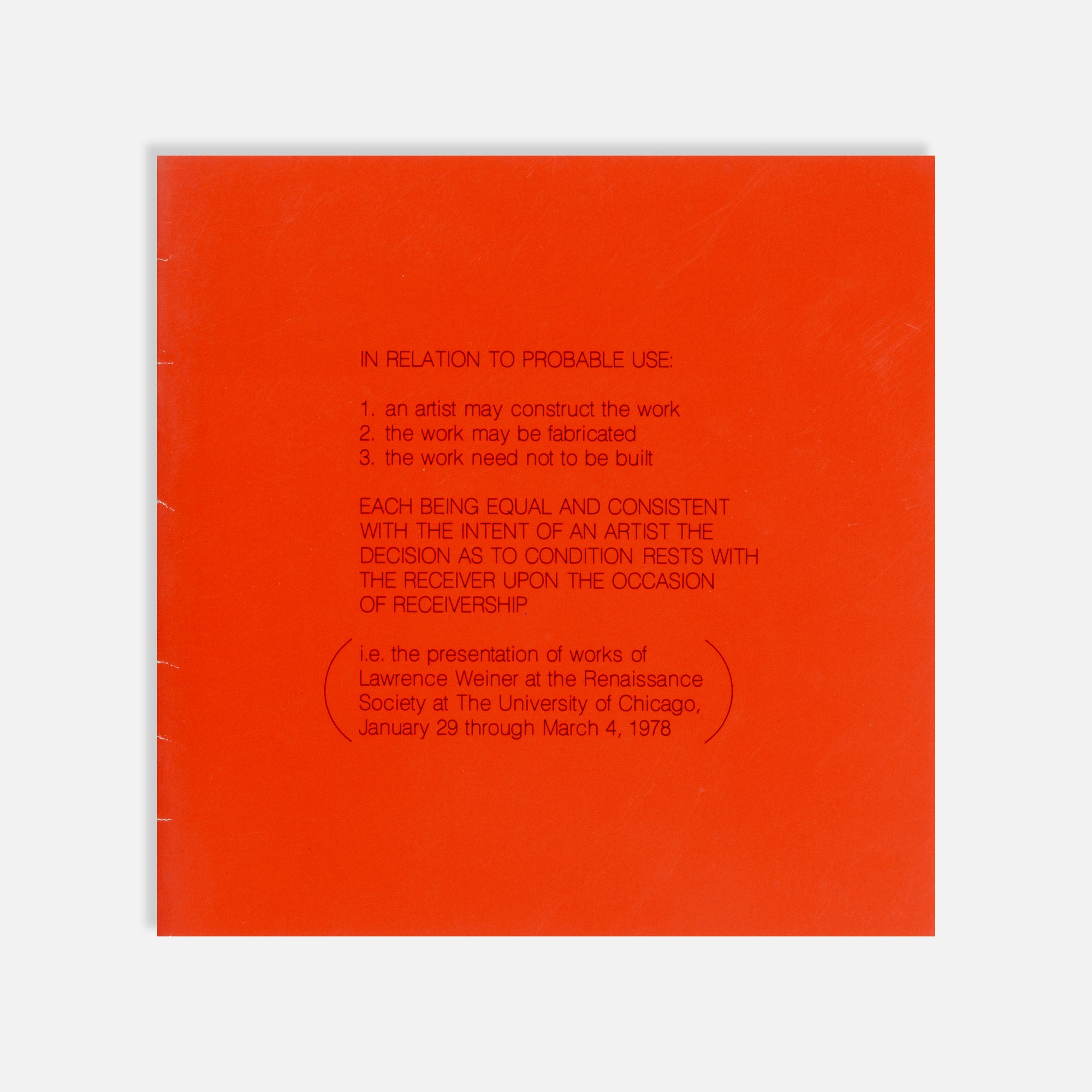 Lawrence Weiner, In Relation to Probable Use