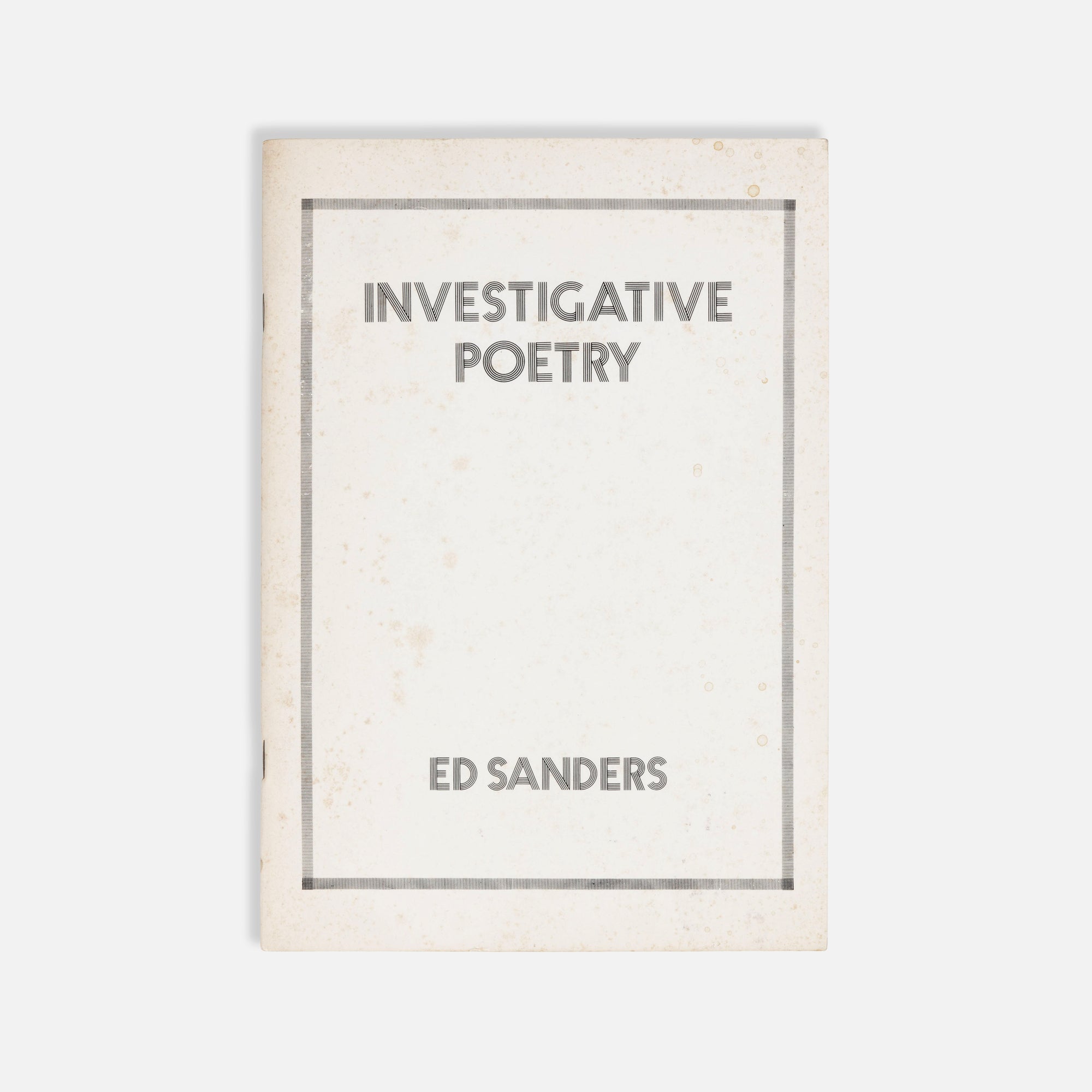 Ed Sanders, Investigative Poetry