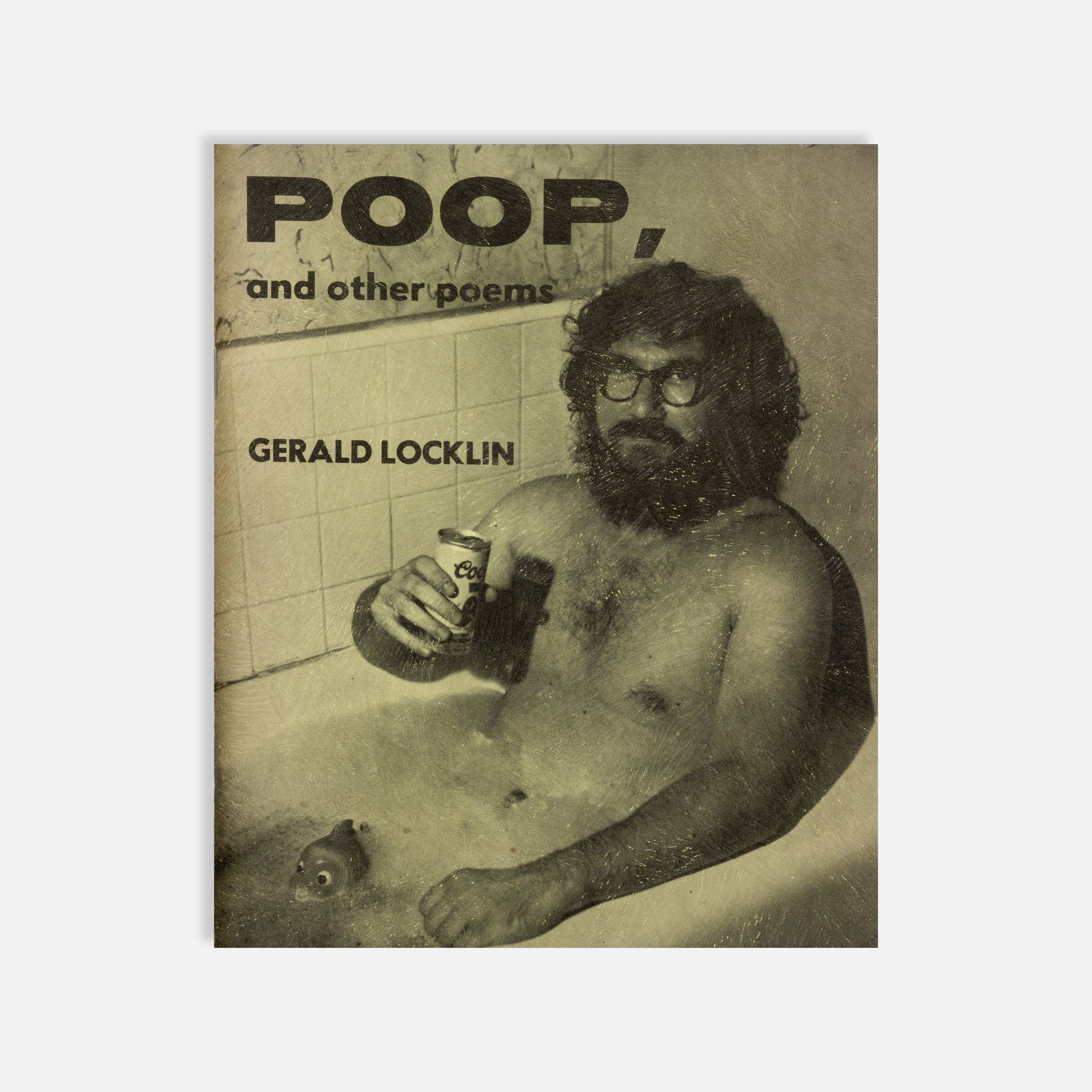 Gerald Locklin, Poop and Other Poems & Son of Poop
