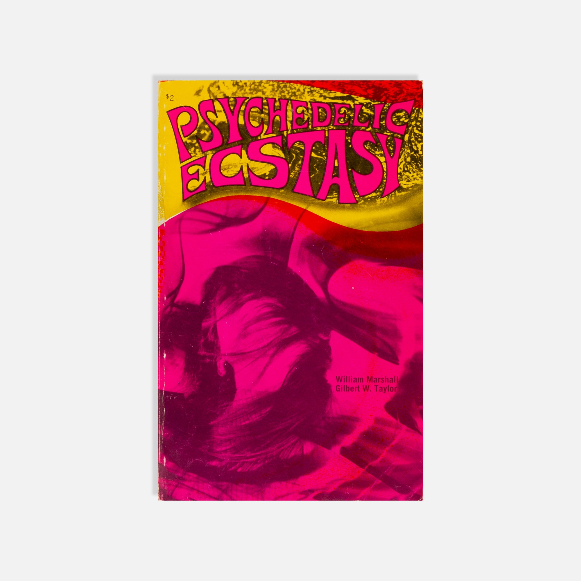 William Marshall & Gilbert W. Taylor, Psychedelic Ecstasy
