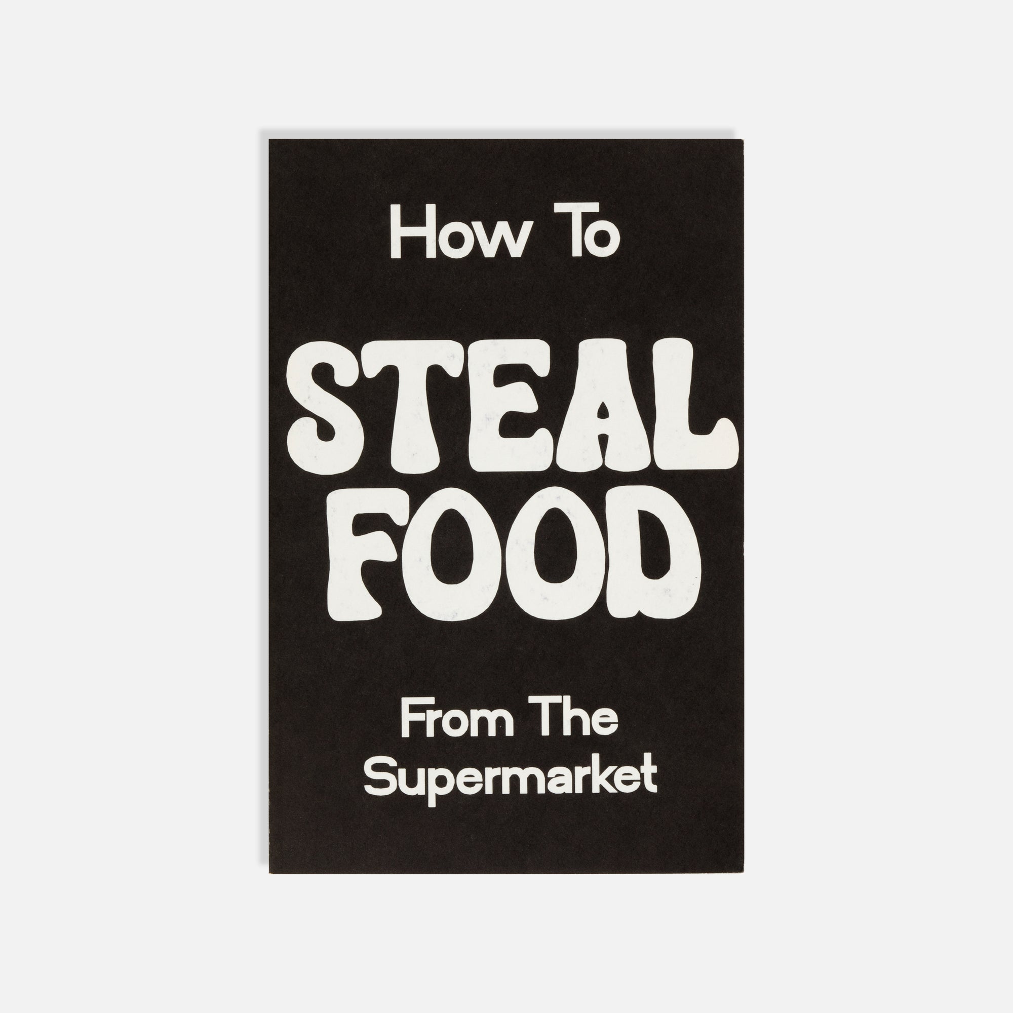 J. Andrew Anderson, How to Steal Food from the Supermarket
